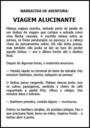 Narrativa de aventura pronta: Viagem Alucinante