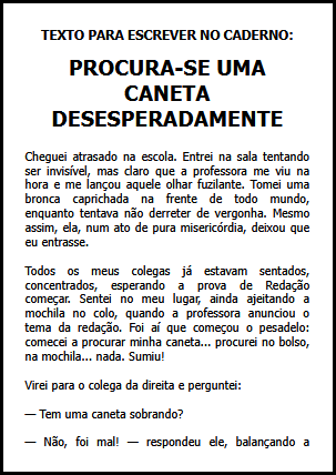 Texto para escrever no caderno: Procura-se uma Caneta Desesperadamente